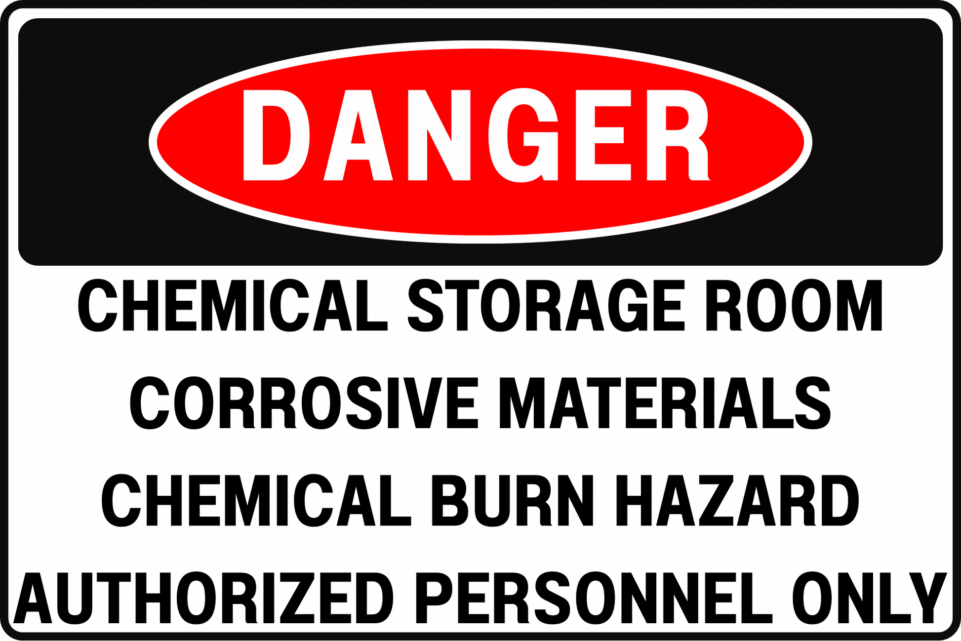 CHEMICAL DANGER SIGN – CORROSIVE BURN HAZARD – FOR OPERATIONS AND MAINTENANCE HUBS – 8X12 UV - RESISTANT, RUST - RESISTANT ALUMINUM – PROFESSIONAL FACILITY GRADE – BY CGAP SAFETY - CGAP Industries