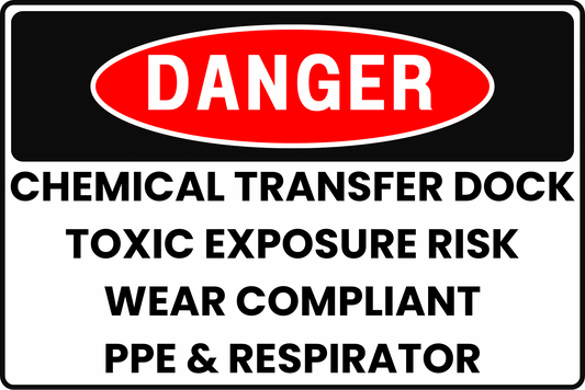 CHEMICAL TRANSFER DOCK TOXIC EXPOSURE RISK LOADING DOCK DANGER SAFETY SIGN, 8X12 RUST - RESISTANT ALUMINUM WITH UV - RESISTANT GRAPHICS BY CGAP SAFETY - CGAP Industries