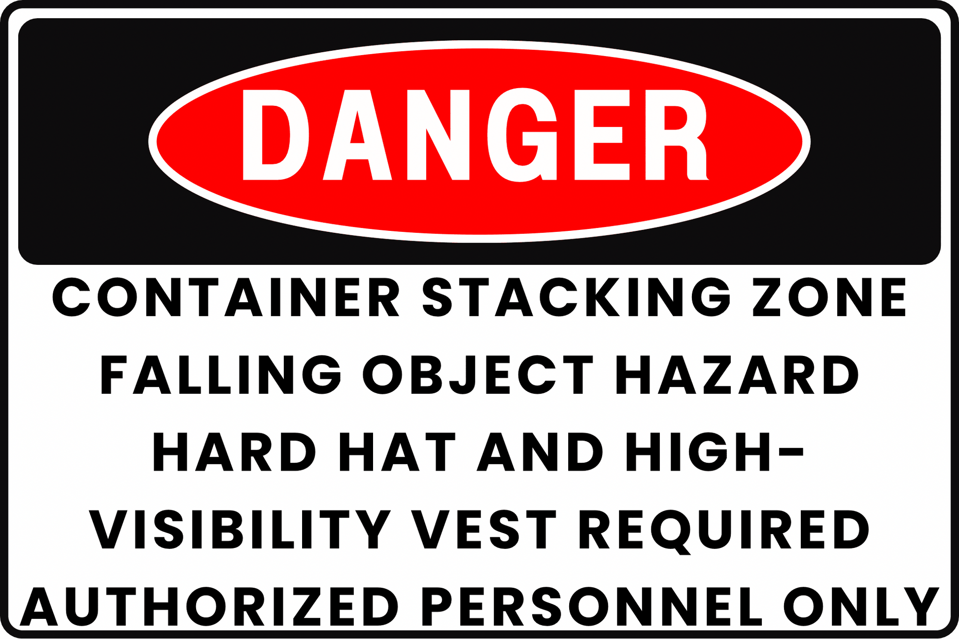 CONTAINER STACKING ZONE FALLING OBJECTS AND DEBRIS DANGER SAFETY SIGN, 8X12 RUST - RESISTANT ALUMINUM WITH UV - RESISTANT GRAPHICS BY CGAP SAFETY - CGAP Industries