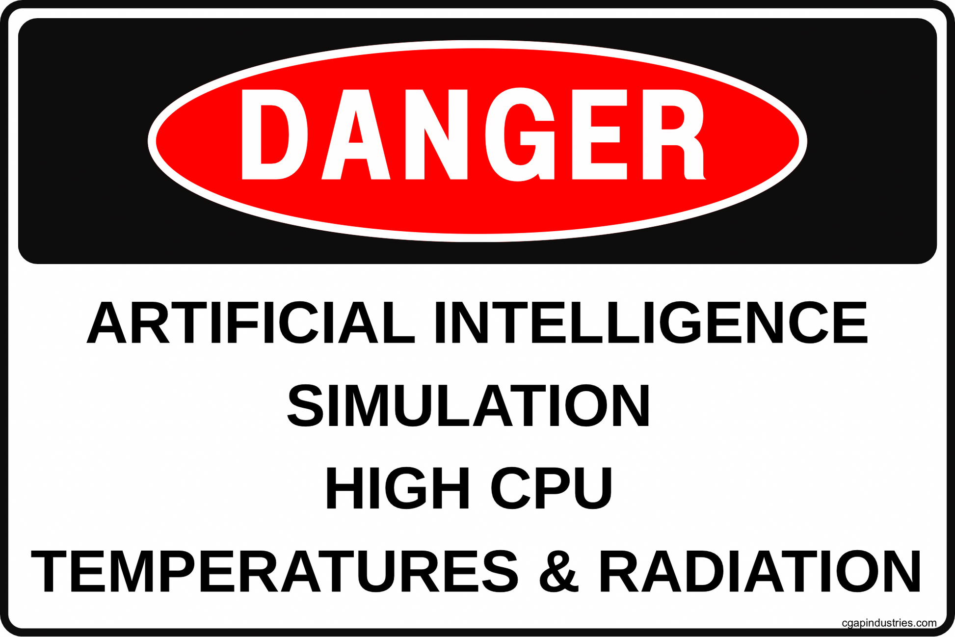 Danger Artificial Intelligence Simulation Sign – High CPU Temperatures & Radiation Warning | 8x12 Aluminum Safety Sign for AI Labs, Server Rooms, Data Centers, Research Facilities - CGAP Industries