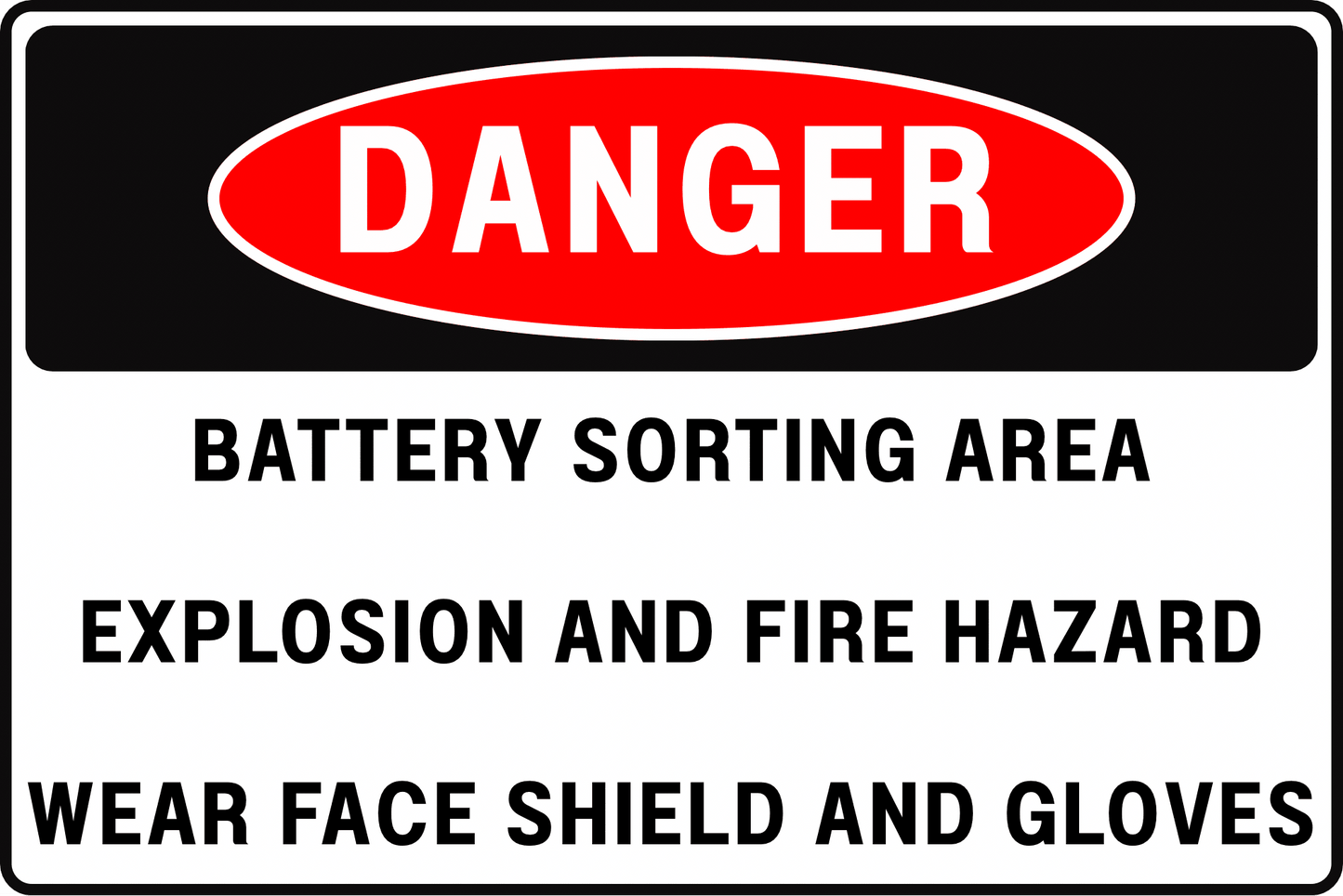 DANGER BATTERY SORTING ZONE EXPLOSION & FIRE HAZARD SAFETY SIGN, 8X12 RUST - RESISTANT ALUMINUM WITH UV - RESISTANT BY CGAP SAFETY - CGAP Industries