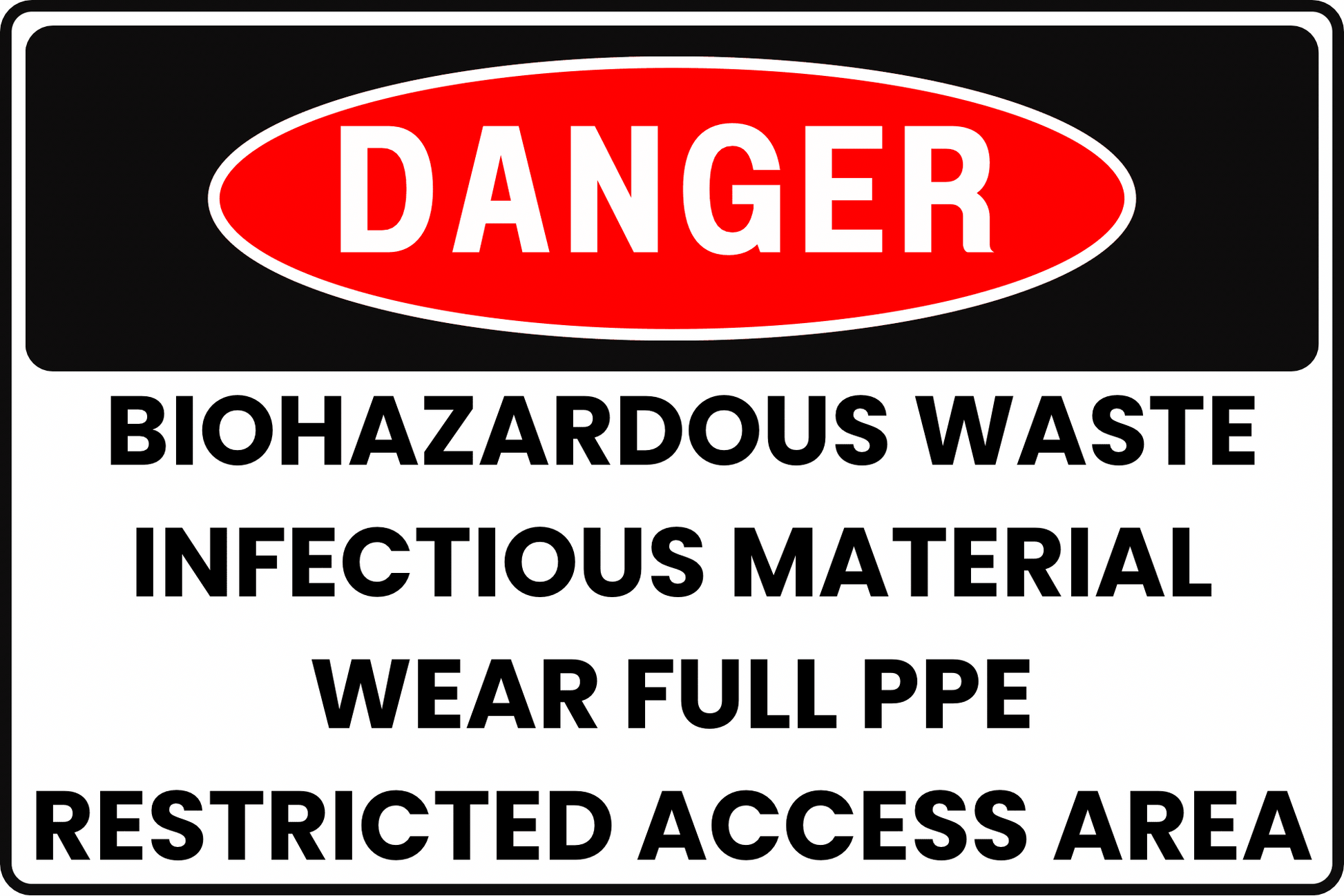 DANGER BIOHAZARDOUS WASTE INFECTIOUS MATERIAL AREA SAFETY SIGN FOR LABORATORIES & RESEARCH FACILITIES, 8X12 RUST - RESISTANT ALUMINUM WITH UV - RESISTANT GRAPHICS BY CGAP SAFETY - CGAP Industries