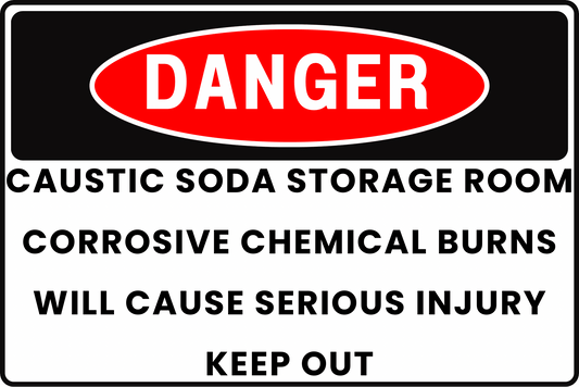 DANGER Caustic Soda Storage Room Sign, Corrosive Chemical Burns, Will Cause Serious Injury, Keep Out, Aluminum 12x8, UV - Resistant, Rust - Resistant by CGAP Safety - CGAP Industries