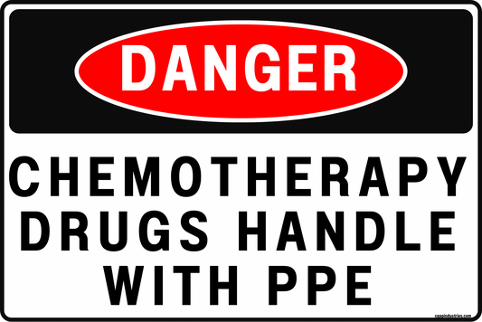 Danger Chemotherapy Drugs Sign – Handle With PPE, 8x12 Rust - Resistant Aluminum Hazardous Drug Safety Sign for Oncology Clinic, Infusion Center, Hospital Pharmacy, USP 800 Areas by CGAP Safety - CGAP Industries