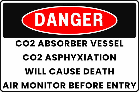 DANGER CO2 Absorber Vessel Sign, CO2 Asphyxiation, Will Cause Death, Air Monitor Before Entry, Aluminum 12x8, UV - Resistant, Rust - Resistant by CGAP Safety - CGAP Industries