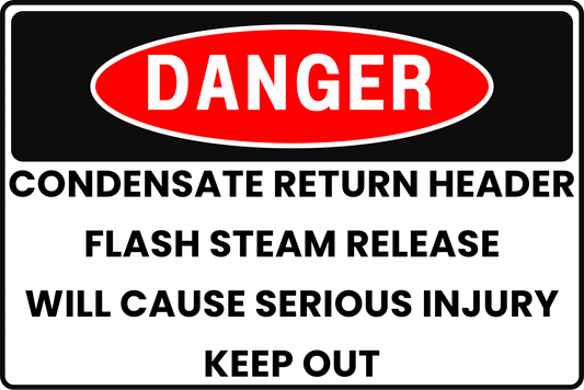 DANGER Condensate Return Header Sign, Flash Steam Release, Will Cause Serious Injury, Keep Out, Aluminum 12x8, UV - Resistant, Rust - Resistant by CGAP Safety - CGAP Industries