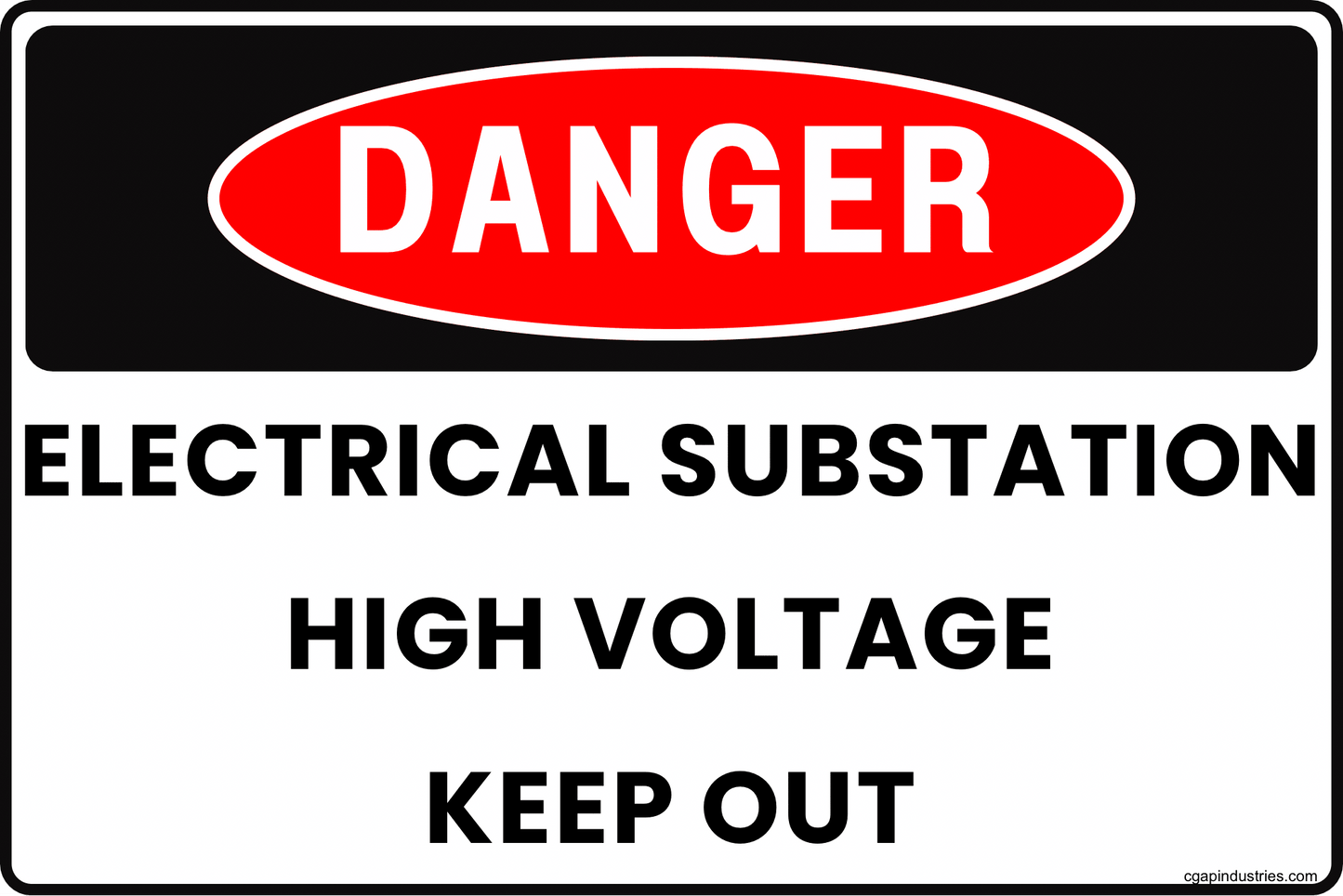 Danger Electrical Substation Sign – High Voltage Keep Out, 8x12 Rust - Resistant Aluminum Utility Power Warning Sign by CGAP Safety - CGAP Industries