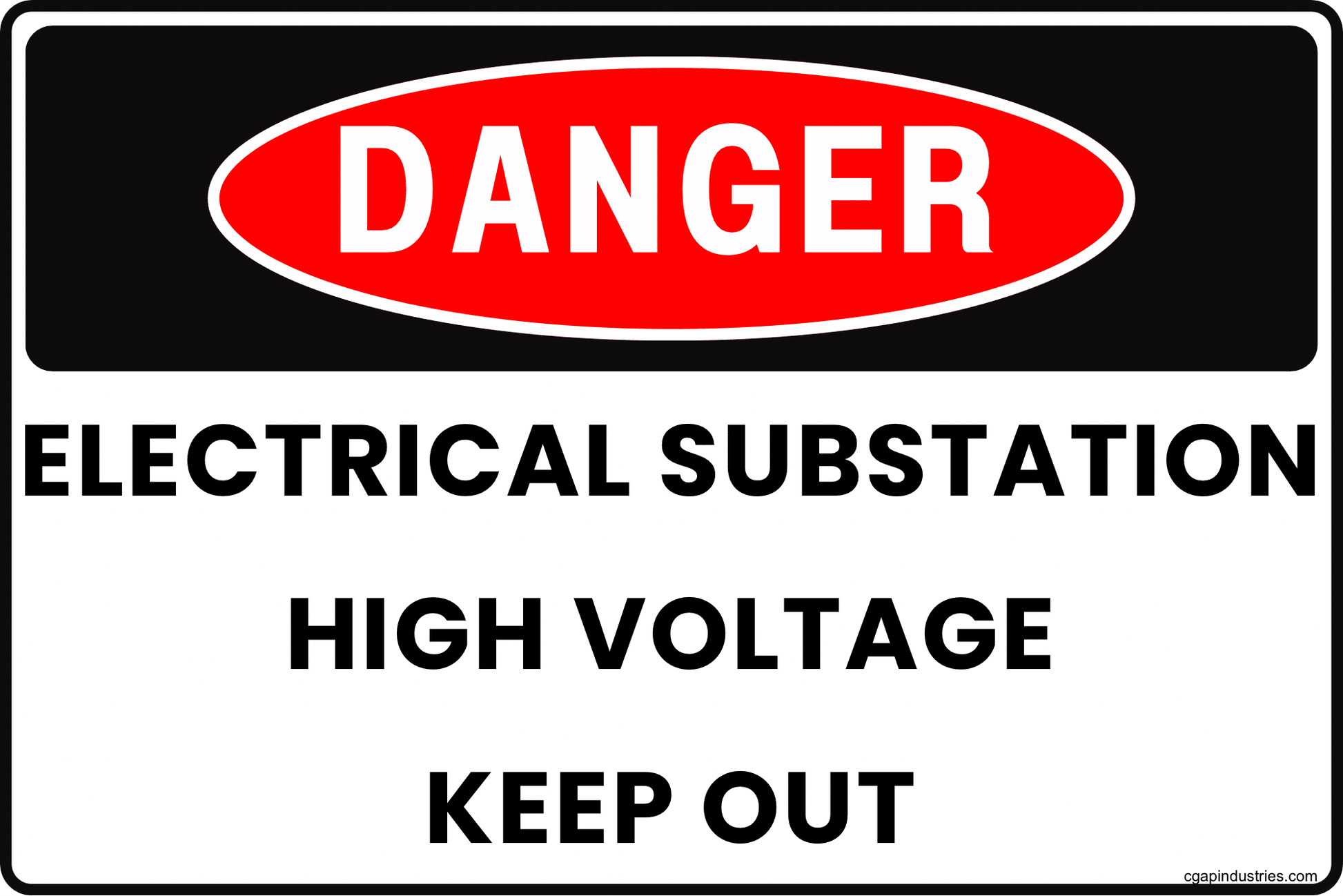 Danger Electrical Substation Sign – High Voltage Keep Out, 8x12 Rust - Resistant Aluminum Utility Power Warning Sign by CGAP Safety - CGAP Industries