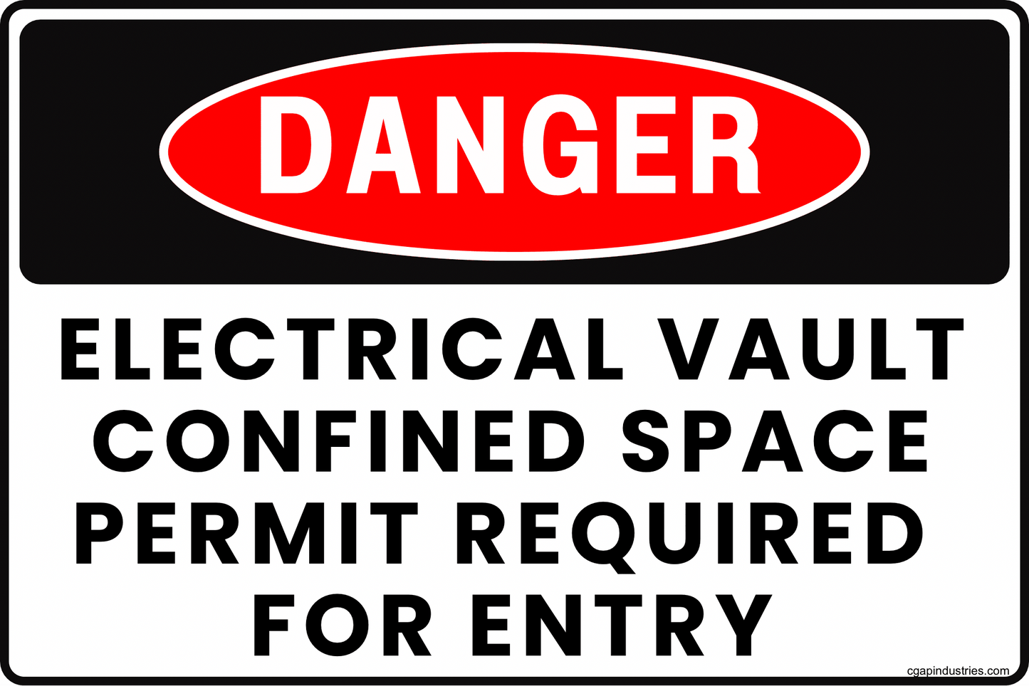 Danger Electrical Vault Sign – Confined Space Permit Required for Entry, 8x12 Rust - Resistant Aluminum Utility Safety Sign by CGAP Safety - CGAP Industries