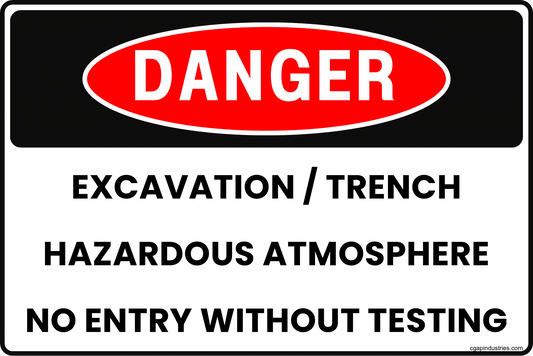 Danger Excavation / Trench Sign – Hazardous Atmosphere, No Entry Without Testing, 8x12 Rust - Resistant Aluminum Safety Sign by CGAP Safety - CGAP Industries