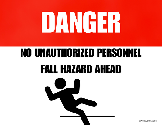Danger Fall Hazard Signs - No Unauthorized Personnel - 8.5x11 Inch Vinyl Warnings - CGAP Industries