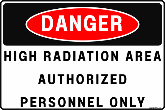 Danger High Radiation Area Sign – Authorized Personnel Only, 8x12 Rust - Resistant Aluminum Radiation Warning Sign for Restricted Access & Safety Compliance by CGAP Safety - CGAP Industries