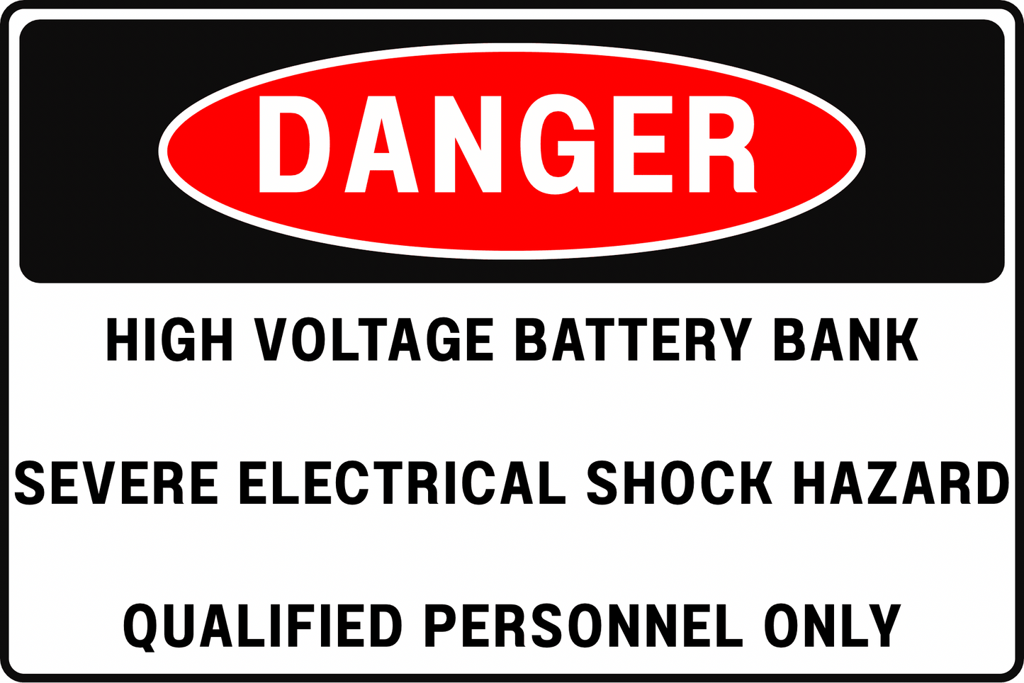 DANGER HIGH VOLTAGE BATTERY BANK ELECTRICAL SHOCK HAZARD SAFETY SIGN, 8X12 RUST - RESISTANT ALUMINUM WITH UV - RESISTANT BY CGAP SAFETY - CGAP Industries