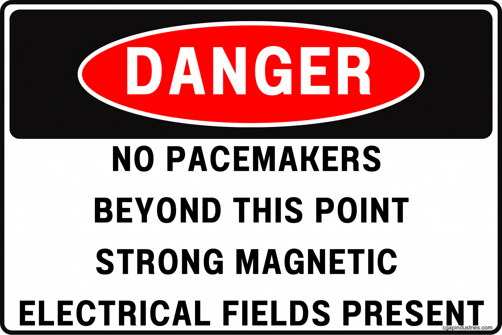 Danger No Pacemakers Beyond This Point Sign – Strong Magnetic & Electrical Fields Present – OSHA Style Safety Sign – 8x12 Aluminum – Industrial Warning for MRI Rooms, Electrical Rooms, Labs, Machine Areas – CGAP Safety - CGAP Industries
