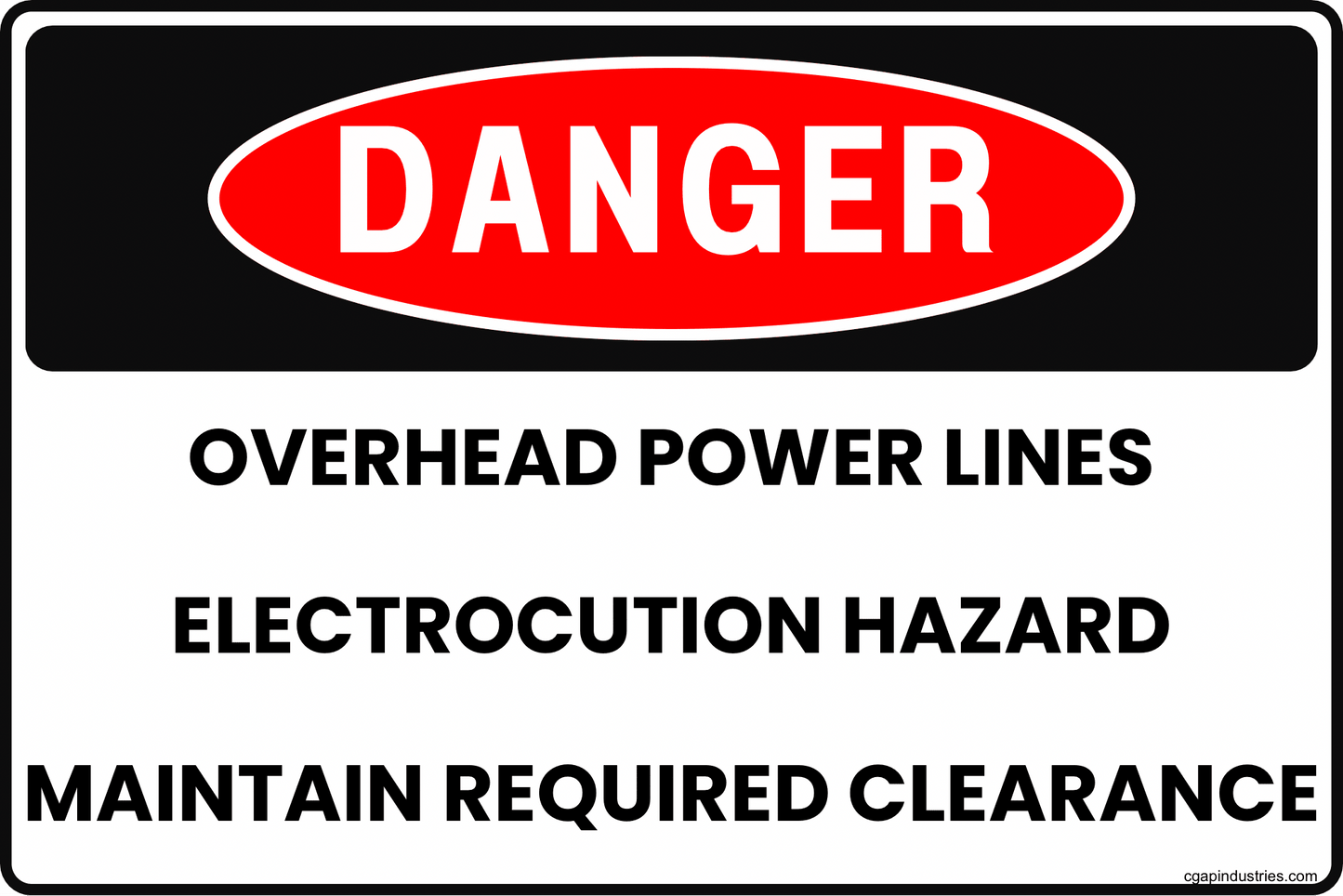 Danger Overhead Power Lines Sign – Electrocution Hazard Maintain Required Clearance, 8x12 Rust - Resistant Aluminum Electrical Safety Sign by CGAP Safety - CGAP Industries