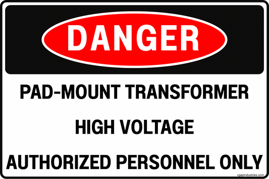Danger Pad - Mount Transformer Sign – High Voltage Authorized Personnel Only, 8x12 Rust - Resistant Aluminum Electrical Utility Safety Sign by CGAP Safety - CGAP Industries