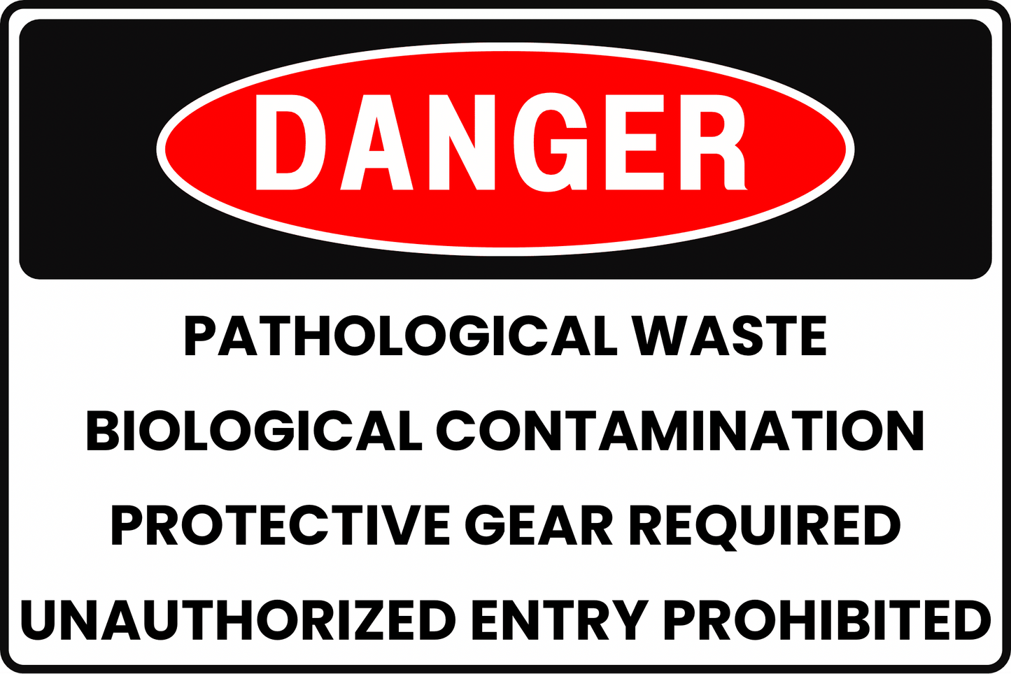 DANGER PATHOLOGICAL WASTE BIOLOGICAL CONTAMINATION AREA SIGN FOR HOSPITALS & FUNERAL HOMES, 8X12 RUST - RESISTANT ALUMINUM WITH UV - RESISTANT GRAPHICS BY CGAP SAFETY - CGAP Industries