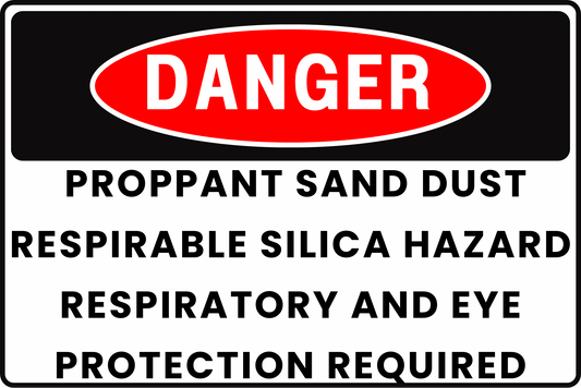 DANGER PROPPANT SAND SILICA DUST RESPIRATORY & EYE RISK FRAC SITE SAFETY SIGN, 8X12 RUST - RESISTANT ALUMINUM WITH UV - RESISTANT BY CGAP SAFETY - CGAP Industries
