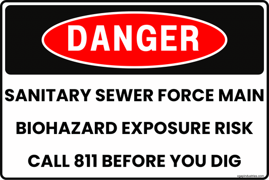 Danger Sanitary Sewer Force Main Sign, Biohazard Exposure Risk, Call 811 Before You Dig, 8x12 Rust - Resistant Aluminum Utility Warning Sign, Outdoor Sewer Line Marker by CGAP Safety - CGAP Industries