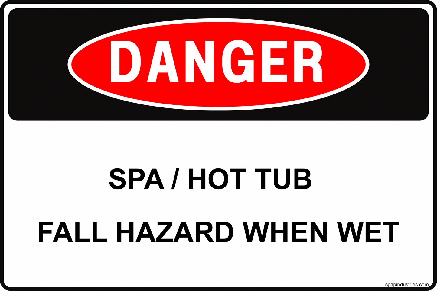 DANGER Spa / Hot Tub Fall Hazard When Wet Sign, 8x12 Aluminum Safety Sign, Slip & Fall Warning for Pool Decks, Hot Tubs, Spas, Hotels, Gyms, Rentals - CGAP Industries