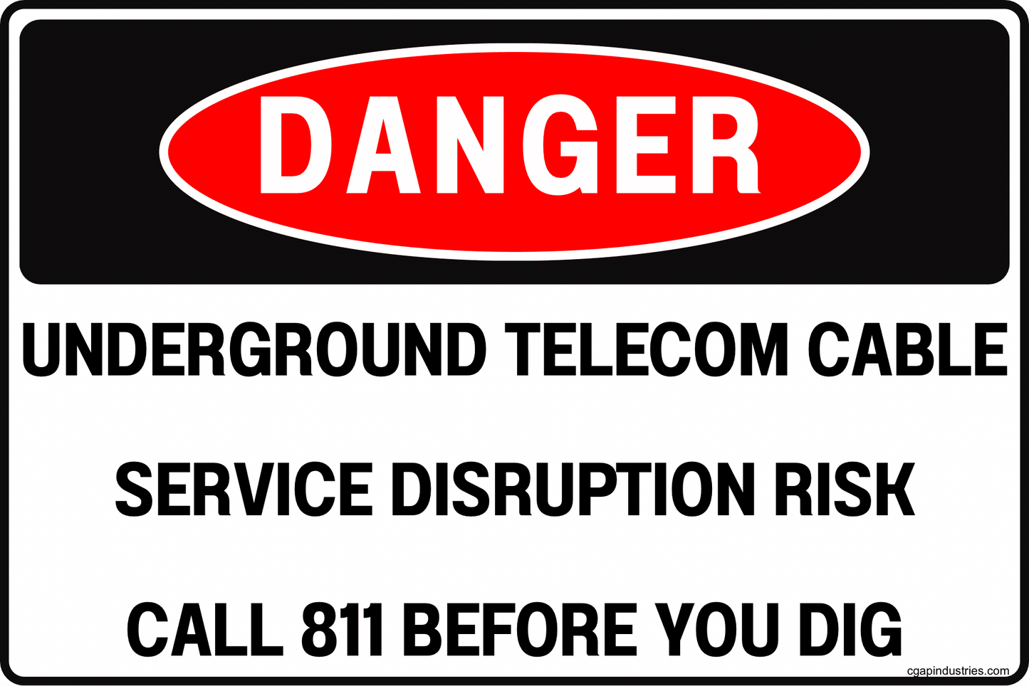 Danger Underground Telecom Cable Sign – Service Disruption Risk, Call 811 Before You Dig, 8x12 Rust - Resistant Aluminum Utility Warning Sign by CGAP Safety - CGAP Industries