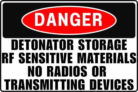 DETONATOR STORAGE DANGER SIGN – RADIO FREQUENCY HAZARD – FOR BLASTING AND ORDNANCE FACILITIES – 8X12 UV - RESISTANT, RUST - RESISTANT ALUMINUM – PROFESSIONAL FACILITY GRADE – BY CGAP SAFETY - CGAP Industries