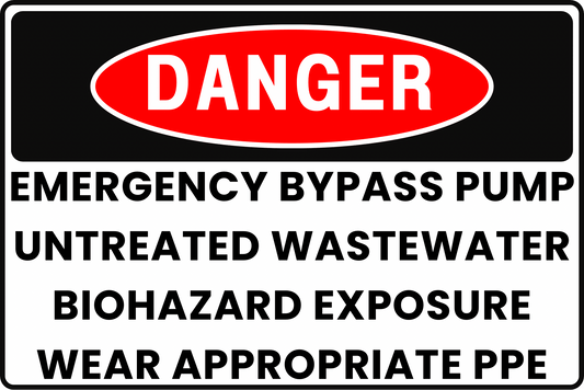 EMERGENCY BYPASS PUMP DANGER SIGN – BIOHAZARD EXPOSURE RISK – FOR INDUSTRIAL PUMPING STATIONS – 8X12 UV - RESISTANT, RUST - RESISTANT ALUMINUM – PROFESSIONAL FACILITY GRADE – BY CGAP SAFETY - CGAP Industries