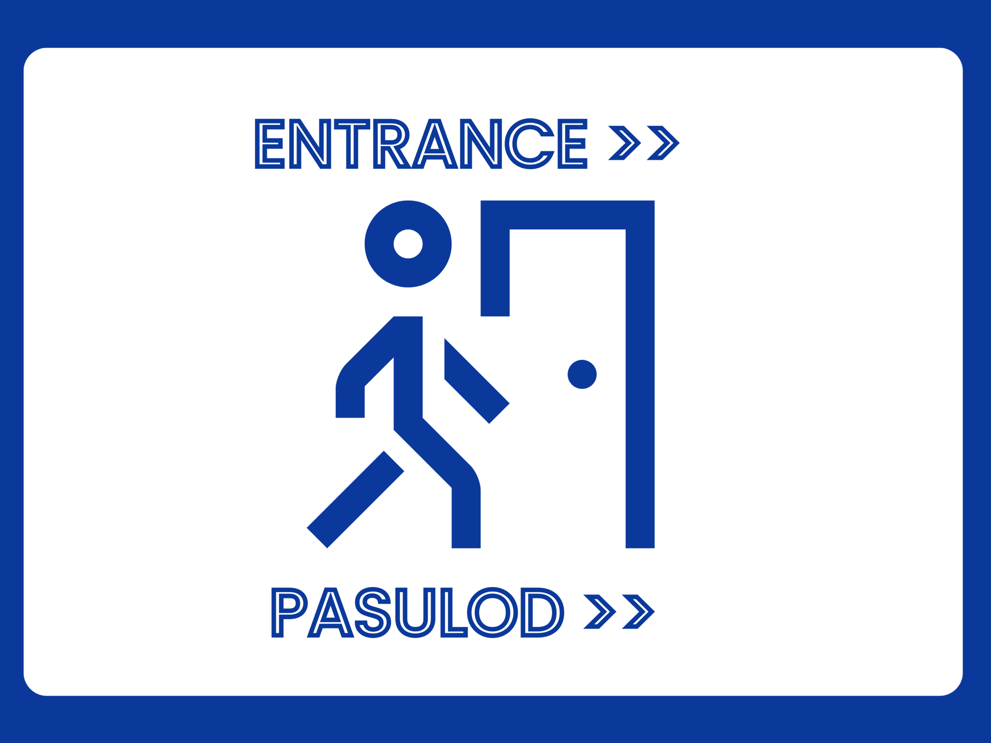 Entrance / Pasulod Peel - and - Stick Safety Sign (8.5 × 11 in) - CGAP Industries