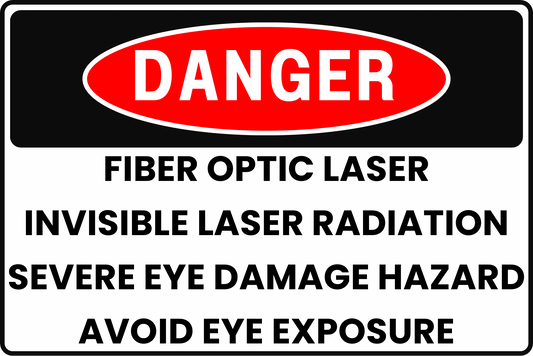 FIBER OPTIC LASER DANGER SIGN – INVISIBLE REGULATED EXPOSURE AREA AND EYE PROTECTION – FOR OPTICAL LABS AND INDUSTRIAL SETTINGS – 8X12 UV - RESISTANT, RUST - RESISTANT ALUMINUM – PROFESSIONAL FACILITY GRADE – BY CGAP SAFETY - CGAP Industries