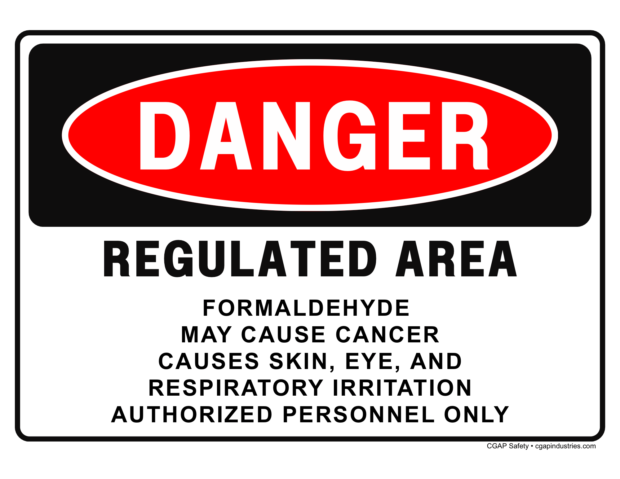 Formaldehyde Regulated Area Sign, May Cause Cancer, OSHA 1910.1048 Com ...