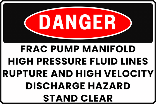 FRAC PUMP MANIFOLD DANGER SIGN – HIGH PRESSURE RELEASE – FOR OILFIELD AND INDUSTRIAL SITES – 8X12 UV - RESISTANT, RUST - RESISTANT ALUMINUM – PROFESSIONAL FACILITY GRADE – BY CGAP SAFETY - CGAP Industries