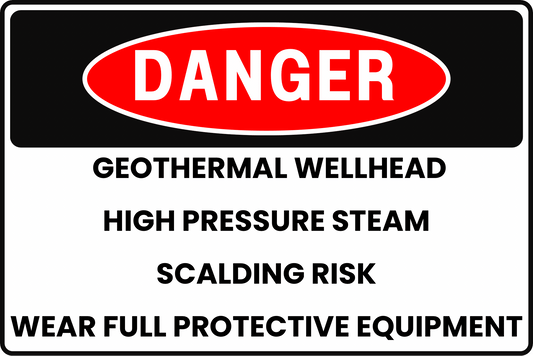 GEOTHERMAL POWER PLANT WELLHEAD HIGH PRESSURE STEAM SCALDING HAZARD DANGER SAFETY SIGN, 8X12 RUST - RESISTANT ALUMINUM WITH UV - RESISTANT GRAPHICS BY CGAP SAFETY - CGAP Industries