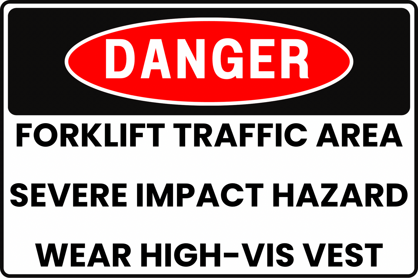 HIGH FORKLIFT TRAFFIC AREA SEVERE IMPACT HAZARD LOADING DOCK DANGER SAFETY SIGN, 8X12 RUST - RESISTANT ALUMINUM WITH UV - RESISTANT GRAPHICS BY CGAP SAFETY - CGAP Industries