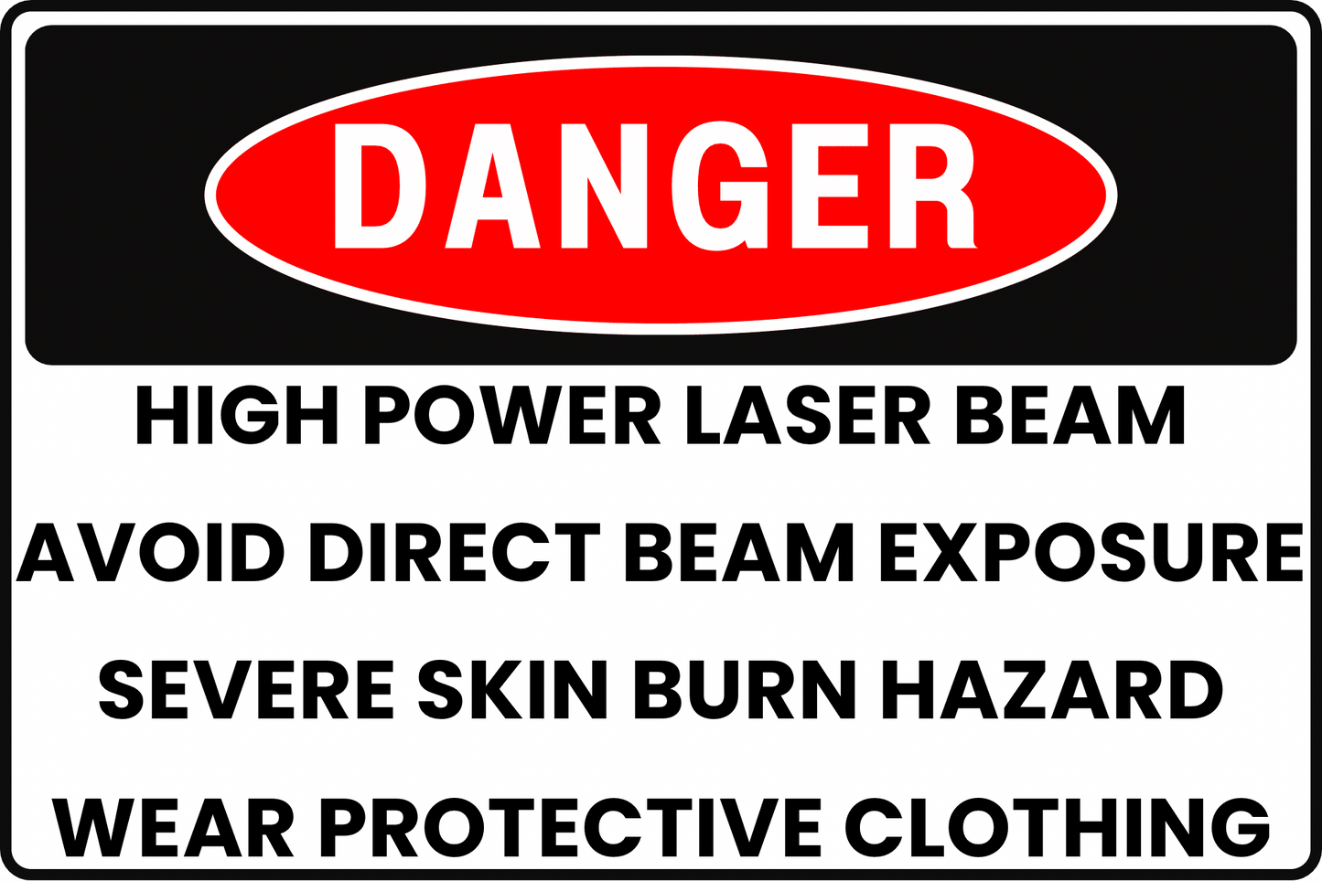 HIGH POWER LASER BEAM DANGER SIGN – SKIN BURN AND PROTECTIVE CLOTHING – FOR INDUSTRIAL LASER WORKSTATIONS – 8X12 UV - RESISTANT, RUST - RESISTANT ALUMINUM – PROFESSIONAL FACILITY GRADE – BY CGAP SAFETY - CGAP Industries