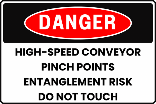 HIGH - SPEED CONVEYOR SYSTEM PINCH POINT & ENTANGLEMENT HAZARD WAREHOUSE DANGER SAFETY SIGN, 8X12 RUST - RESISTANT ALUMINUM WITH UV - RESISTANT BY CGAP SAFETY - CGAP Industries