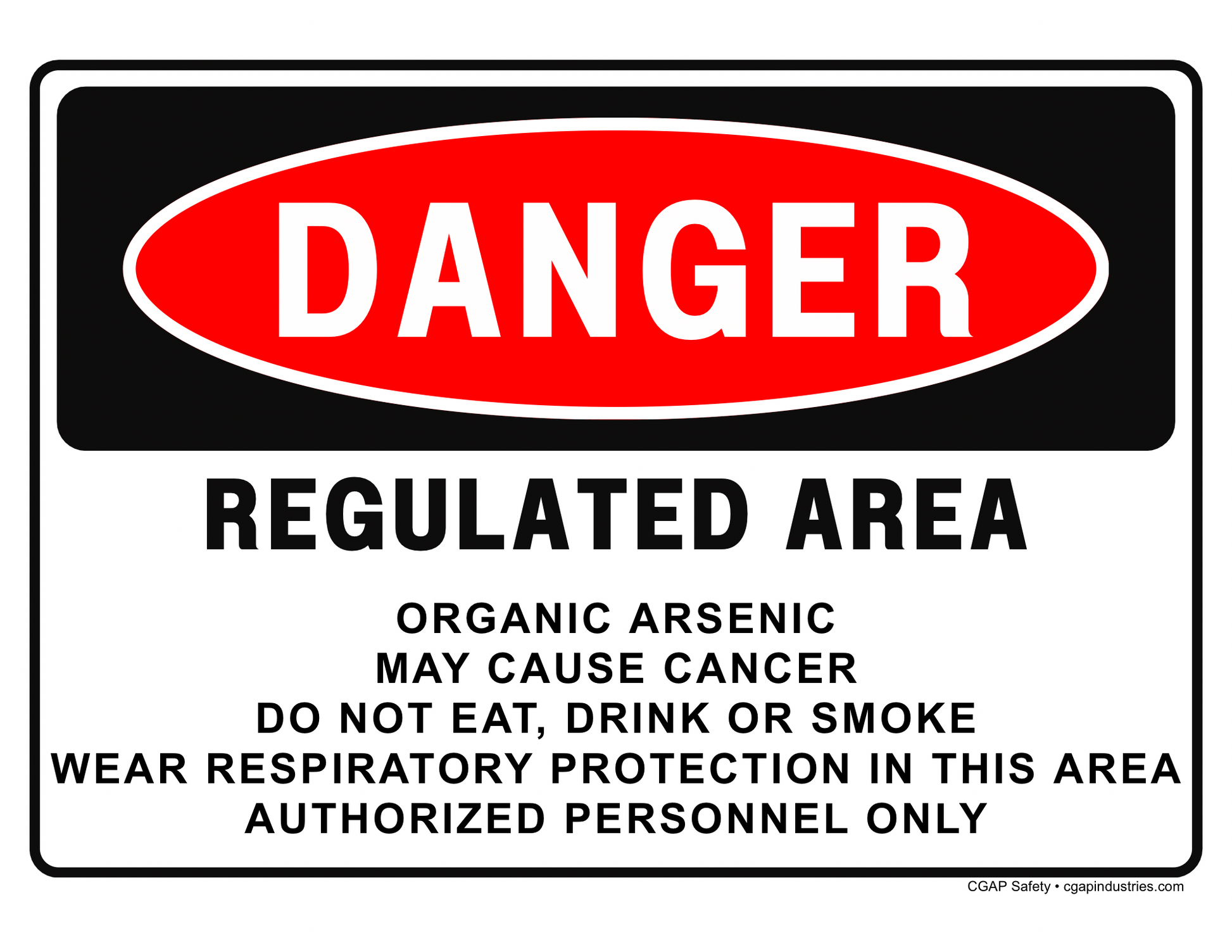Inorganic Arsenic Danger Sign – May Cause Cancer, OSHA 1910.1018 Compliant – 8x12 Aluminum – CGAP Safety - CGAP Industries