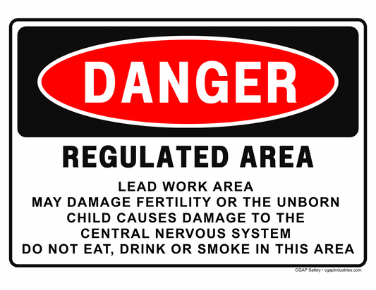 Lead Work Area Danger Sign – May Damage Fertility or Unborn Child, OSHA 1910.1025 Compliant – 8x12 Aluminum – CGAP Safety - CGAP Industries