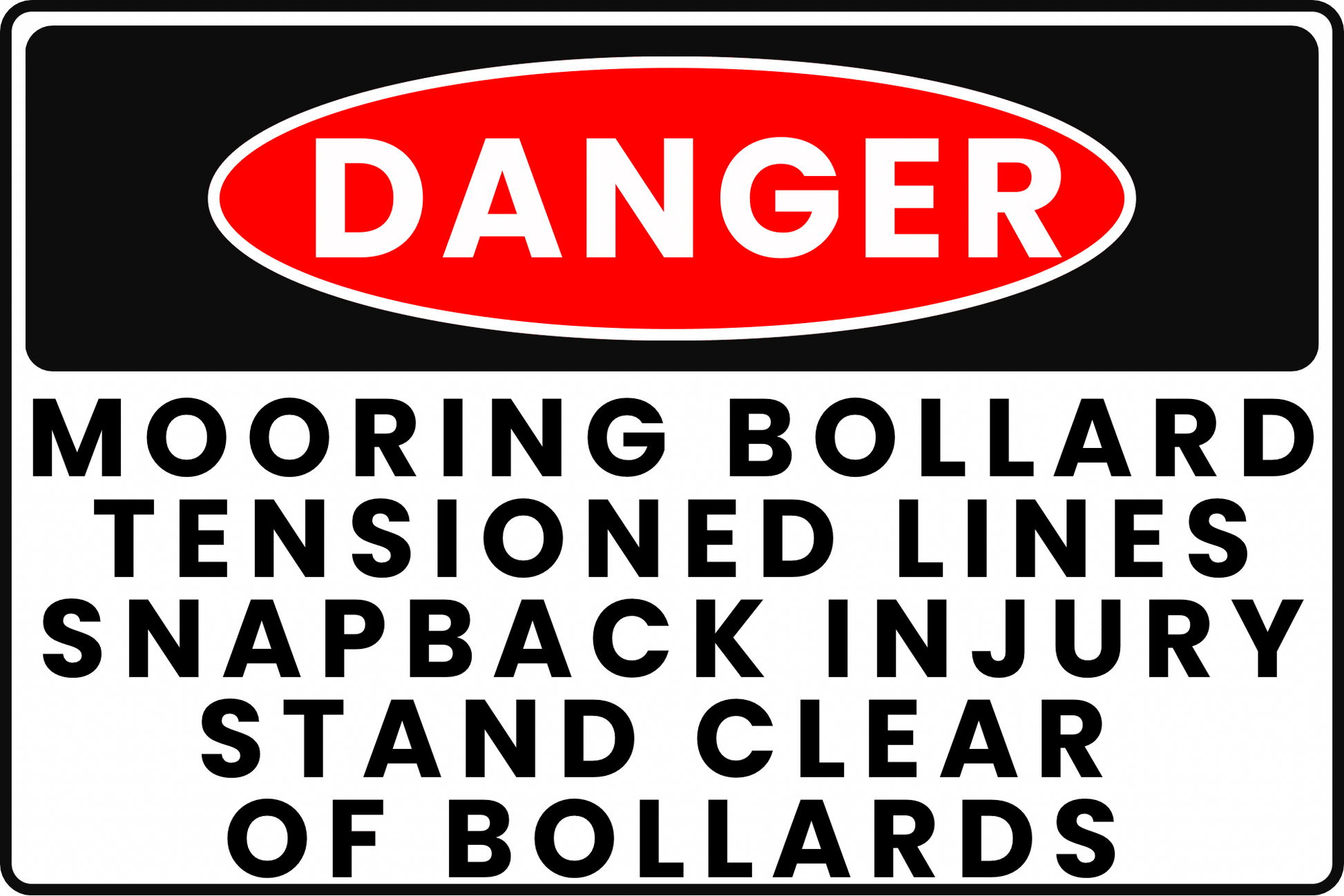 MOORING BOLLARD DANGER SIGN – SNAPBACK HAZARD – FOR MARINE DOCKS – 8X12 UV - RESISTANT, RUST - RESISTANT ALUMINUM – PROFESSIONAL FACILITY GRADE – BY CGAP SAFETY - CGAP Industries