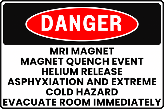 MRI MAGNET SYSTEM DANGER SIGN – CRYOGEN QUENCH HAZARD – FOR MEDICAL IMAGING FACILITIES – 8X12 UV - RESISTANT, RUST - RESISTANT ALUMINUM – PROFESSIONAL FACILITY GRADE – BY CGAP SAFETY - CGAP Industries