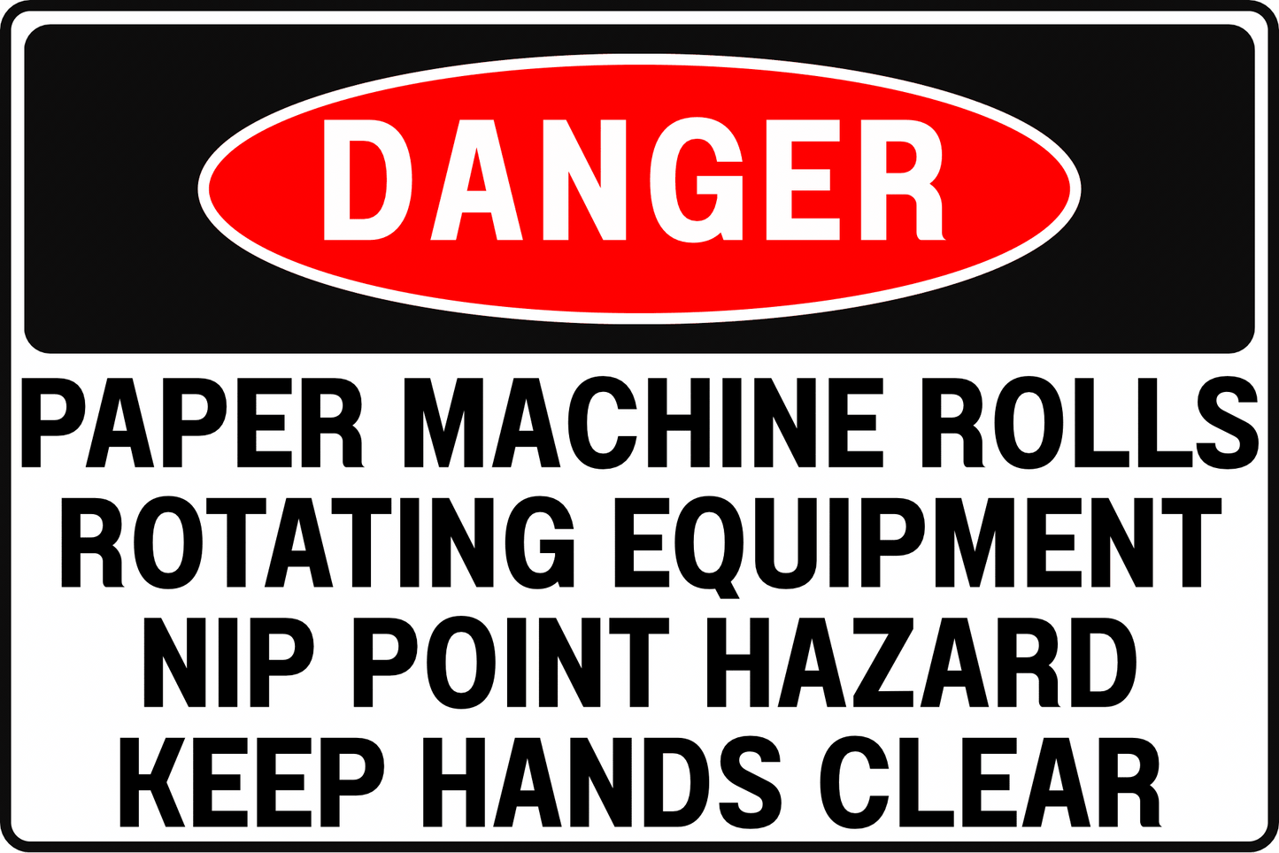 NIP POINT DANGER SIGN – ROTATING ROLLS – FOR PULP AND PAPER MILLS – 8X12 UV - RESISTANT, RUST - RESISTANT ALUMINUM – PROFESSIONAL FACILITY GRADE – BY CGAP SAFETY - CGAP Industries