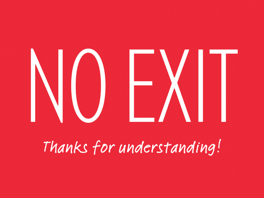 No Exit – Red Peel - and - Stick Safety Sign (8.5 × 11 in) - CGAP Industries