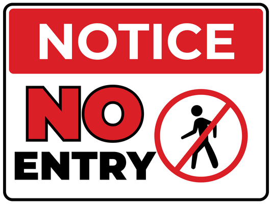 Notice – No Entry (Red & Black) Peel - and - Stick Safety Sign (8.5 × 11 in) - CGAP Industries