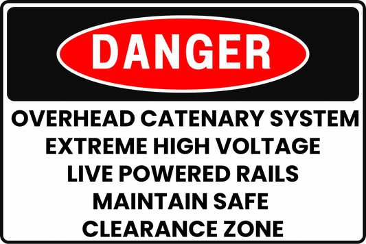 OVERHEAD CATENARY SYSTEM DANGER SAFETY SIGN FOR EXTREME HIGH VOLTAGE & LIVE RAILS, 8X12 RUST - RESISTANT ALUMINUM WITH UV - RESISTANT GRAPHICS BY CGAP SAFETY - CGAP Industries