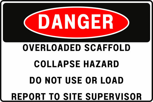 Overloaded Scaffold Danger Sign – Collapse Hazard, Do Not Use or Load – 8x12 Rust - Resistant Aluminum Construction Safety Sign by CGAP Safety - CGAP Industries