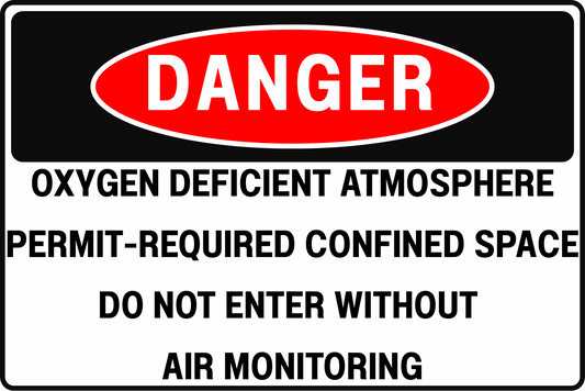 Oxygen Deficient Atmosphere Danger Sign – Permit - Required Confined Space – Do Not Enter Without Air Monitoring – Rust - Resistant Aluminum Safety Sign by CGAP Safety - CGAP Industries