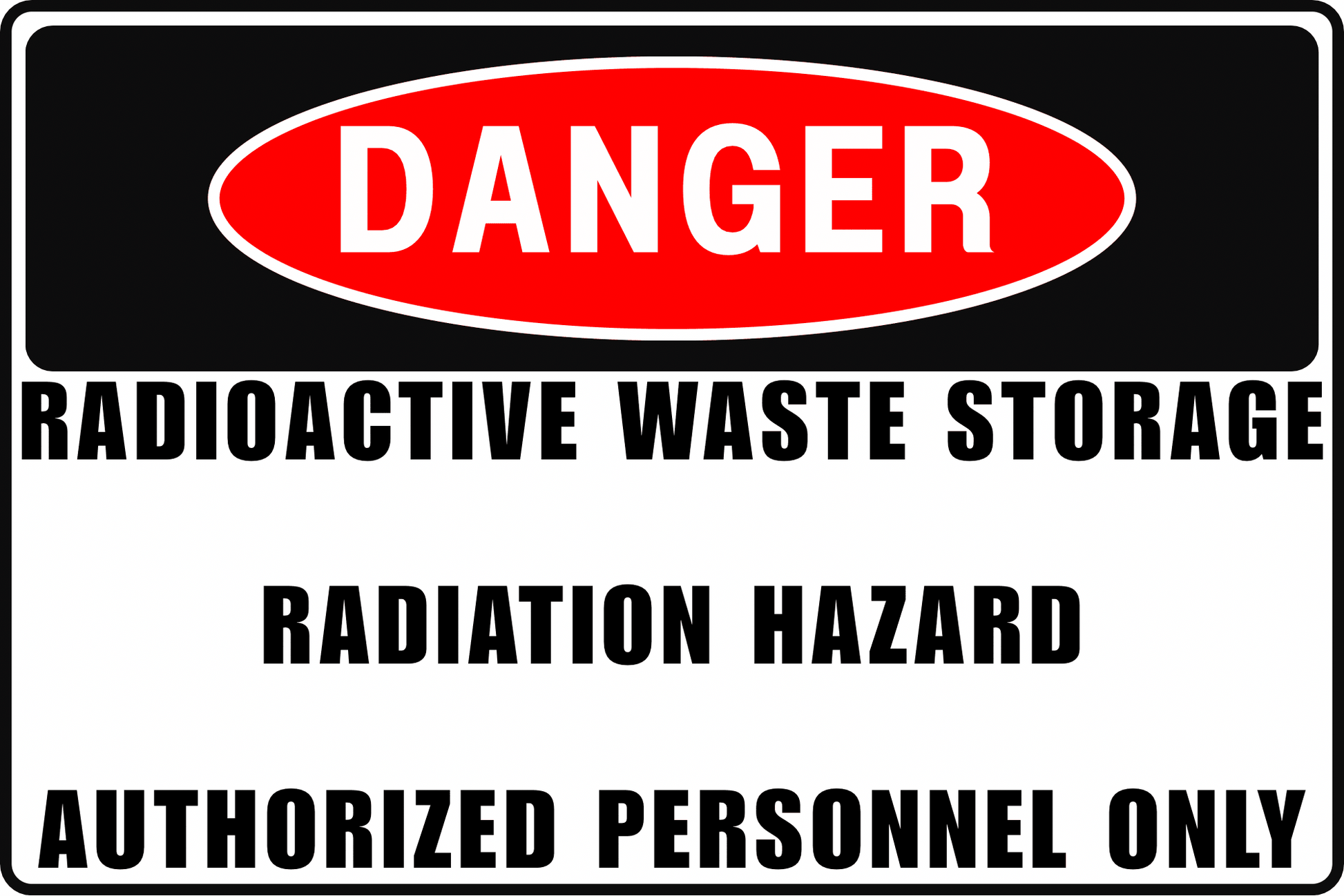 RADIOACTIVE WASTE DANGER SIGN – REGULATED EXPOSURE AREA EXPOSURE HAZARD – FOR NUCLEAR LAB FACILITY – 8X12 UV - RESISTANT, RUST - RESISTANT ALUMINUM – PROFESSIONAL FACILITY GRADE – BY CGAP SAFETY - CGAP Industries