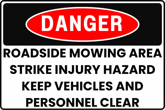 ROADSIDE MOWING DANGER SIGN – STRIKE HAZARD – FOR HIGHWAY MAINTENANCE – 8X12 UV - RESISTANT, RUST - RESISTANT ALUMINUM – PROFESSIONAL FACILITY GRADE – BY CGAP SAFETY - CGAP Industries
