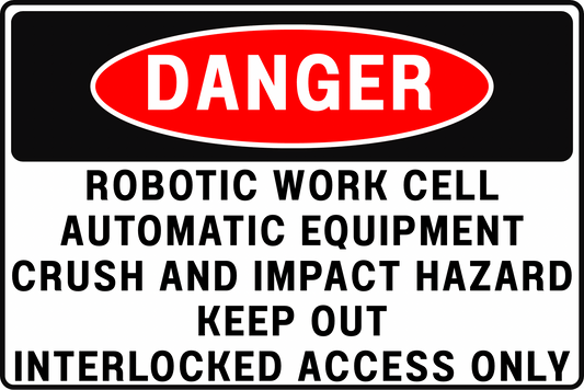 Robotic Work Cell Danger Sign – Automatic Start, Crush & Impact Hazard – 8x12 Rust - Resistant Aluminum, UV - Resistant Industrial Safety Sign by CGAP Safety - CGAP Industries