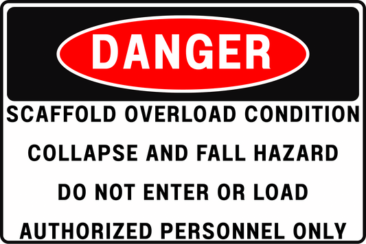 Scaffold Overload Danger Sign – Collapse and Fall Hazard, Do Not Enter or Load – 8x12 Rust - Resistant Aluminum Construction Safety Sign by CGAP Safety - CGAP Industries
