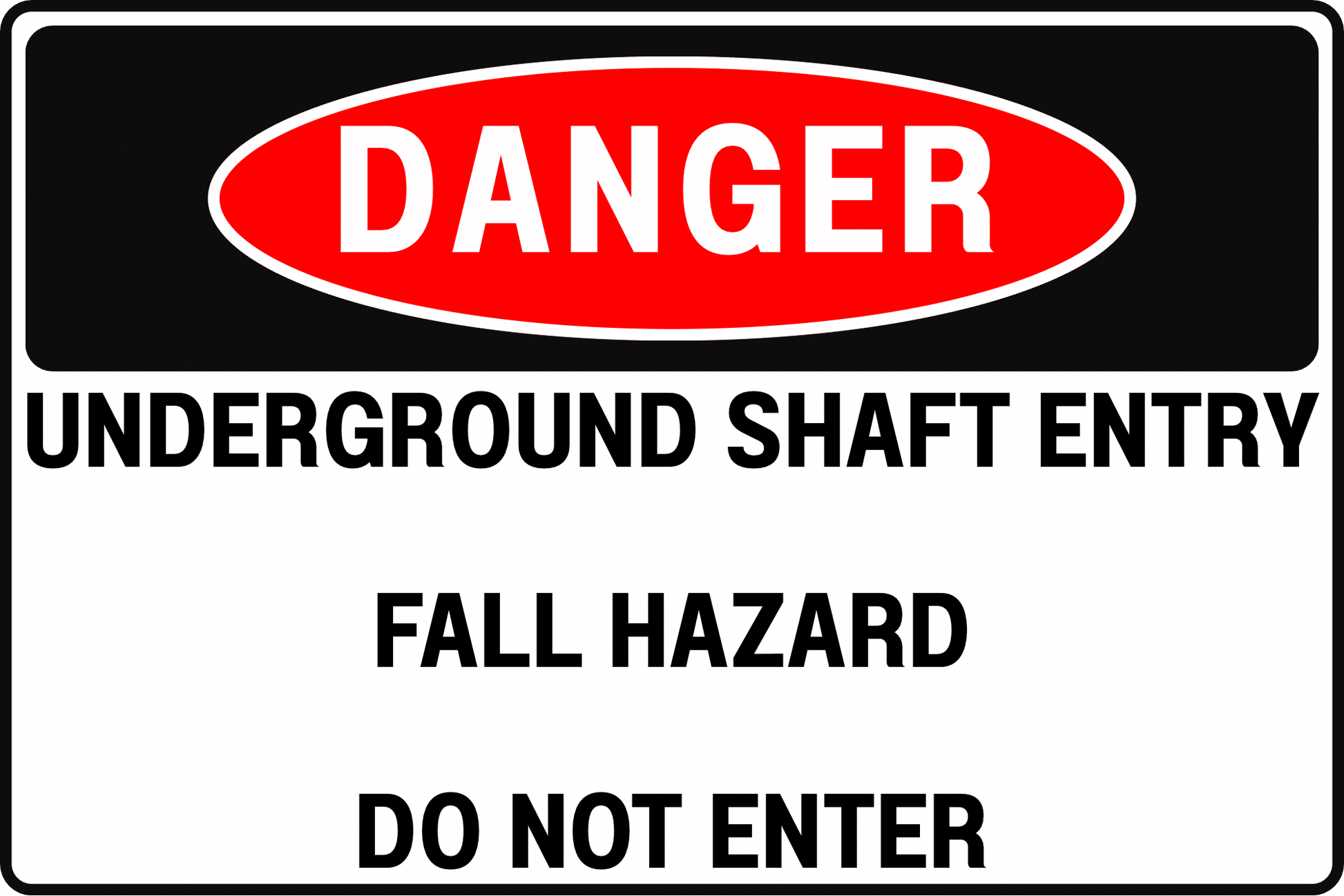 UNDERGROUND SHAFT DANGER SIGN – FALL HAZARD CONTROL – FOR MINING AND CONSTRUCTION SITES – 8X12 UV - RESISTANT, RUST - RESISTANT ALUMINUM – PROFESSIONAL FACILITY GRADE – BY CGAP SAFETY - CGAP Industries